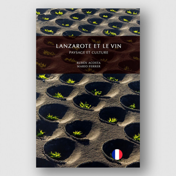 Lanzarote Et Le Vin, Paisage Et Culture CANARY ISLANDS BOOKS