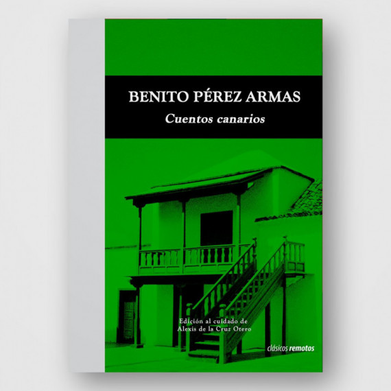 Benito Pérez Armas. "Contes canariens".  LIVRES DES CANARIES