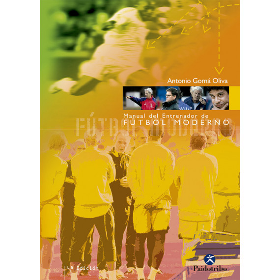 Manual del Entrenador de Fãºtbol Moderno