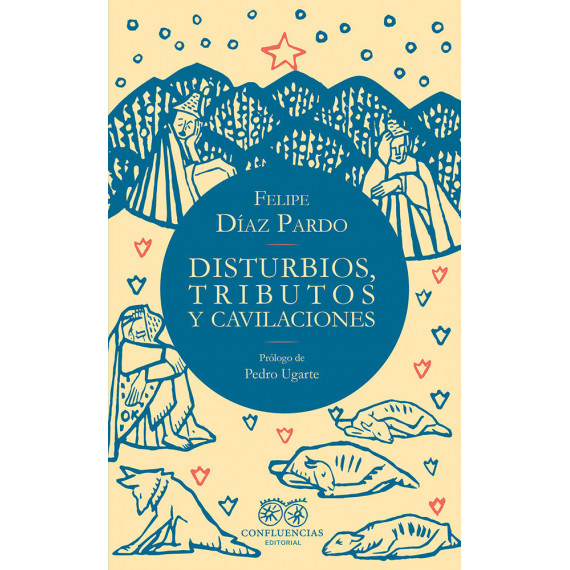 Disturbios, Tributos y Cavilaciones