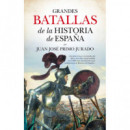 Grandes Batallas de la Historia de Espaã±a