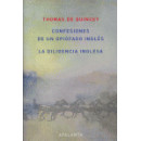 Confesiones de un Opi�fago Ingl�s /la Diligencia Inglesa