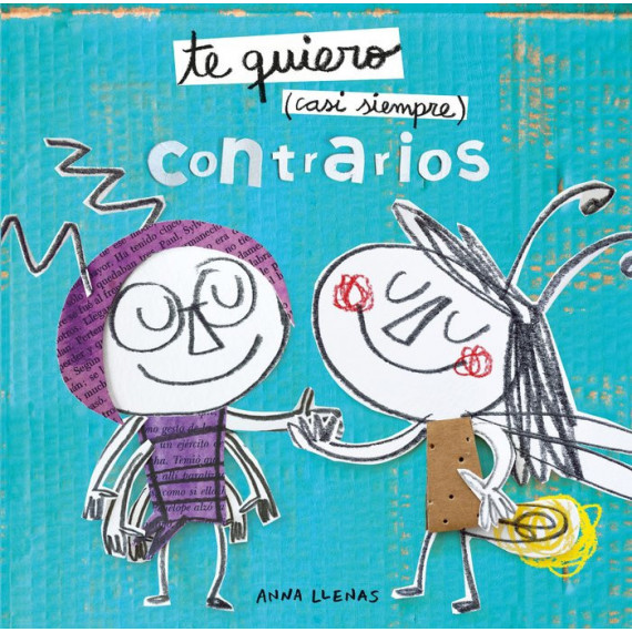 te Quiero Casi Siempre. Contrarios