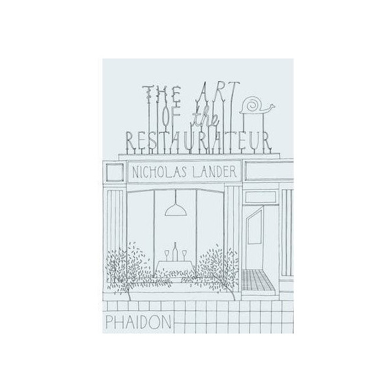 The Art Of The Restaurateur