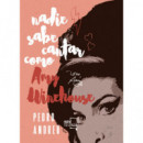 Nadie Sabe Cantar Como Amy Winehouse