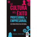 la Cultura del �xito Profesional y Empresarial