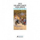 1913. un Aã±o Hace Cien Aã±os