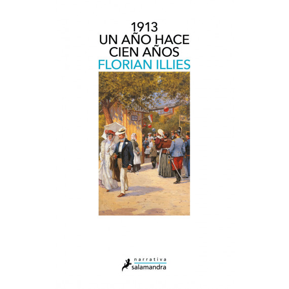 1913. un Aã±o Hace Cien Aã±os