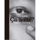Ca-a-ete?: contra Barthes