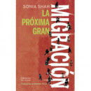la Proxima Gran Migracion