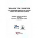 Toda una Vida por la Vida Libro Homenaje