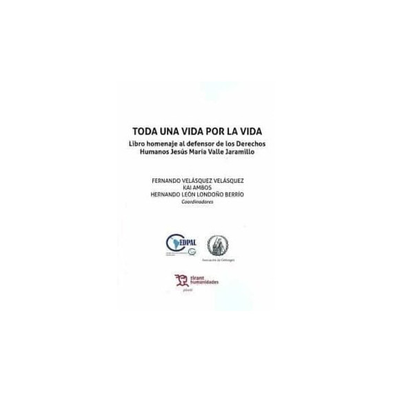 Toda una Vida por la Vida Libro Homenaje