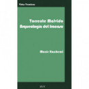 Torrente Malvido. Arqueologia del Fracaso