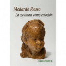 la Escultura Como Emocion