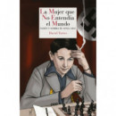 la Mujer que No Entendia el Mundo