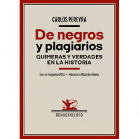 de Negros y Plagiarios. Quimeras y Verdades en la Historia - Guanxe Atlantic Marketplace