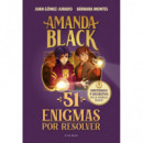 Amanda Black. 51 Enigmas por Resolver
