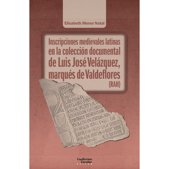 Inscripciones Medievales Latinas en la Coleccion Documental