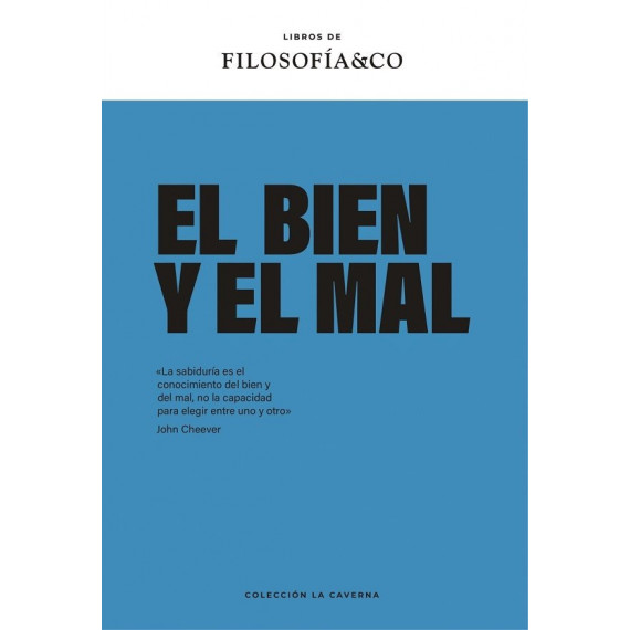 Bien y el Mal, el