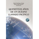 Quinientos Años de un Oceano Llamado Pacifico