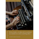 Elvira Lindo y el Oficio de la Escritura un Estudio de su O