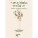 Humanidades Ecologicas hacia un Humanismo Biosferico