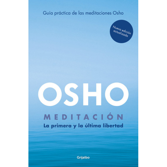 Meditacion Edicion Ampliada con Mas de 80 Meditaciones Osho