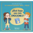 de Mayor Quiero Ser Feliz que Hago con Mis Emociones