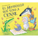 el Armadillo que Vino a Cenar (la Ovejita que Vino a Cenar)