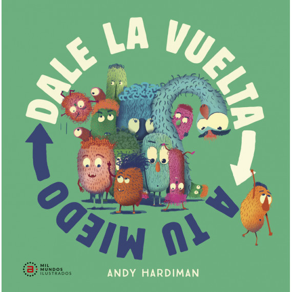 Dale la Vuelta a tu Miedo