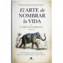 Arte de Nombrar la Vida, el