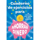 Cuaderno de Ejercicios para Ahorrar Dinero