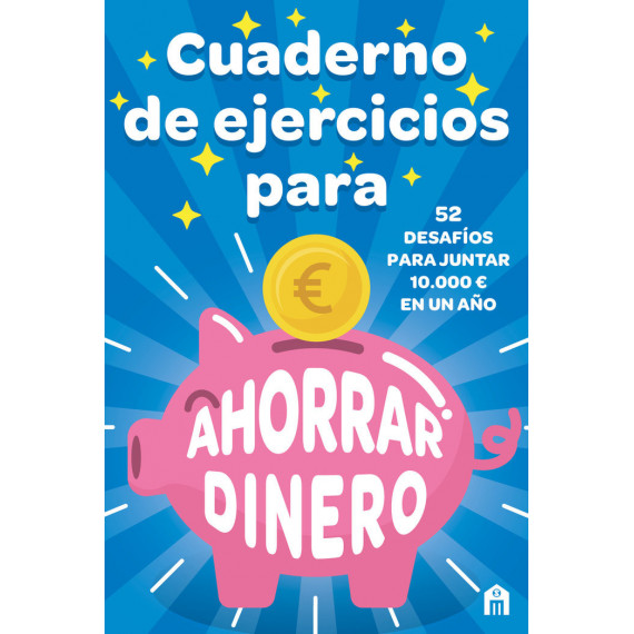 Cuaderno de Ejercicios para Ahorrar Dinero