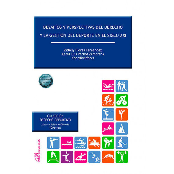 Desafios y Perspectivas del Derecho y la Gestion del Deporte