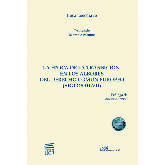 la Epoca de la Transicion en los Albores del Derecho Comun