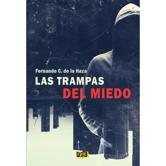Trampas del Miedo, las Trampas del Miedo, las