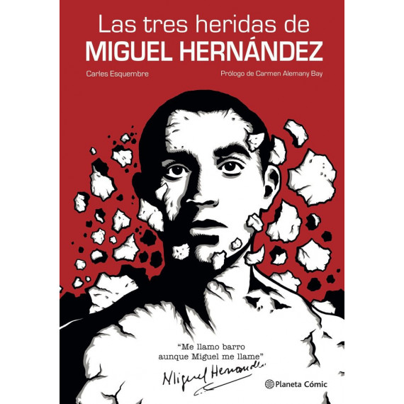 las Tres Heridas de Miguel Hernandez las Tres Heridas de Miguel Hernandez