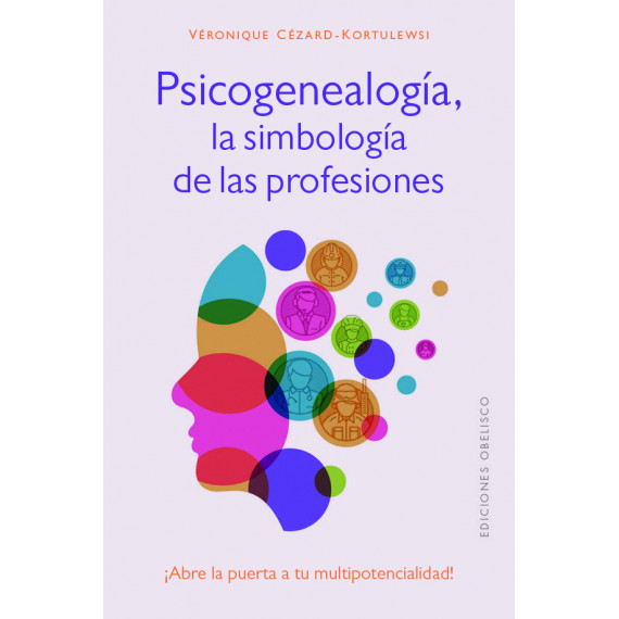 Psicogenealogia la Simbologia de las Profesiones