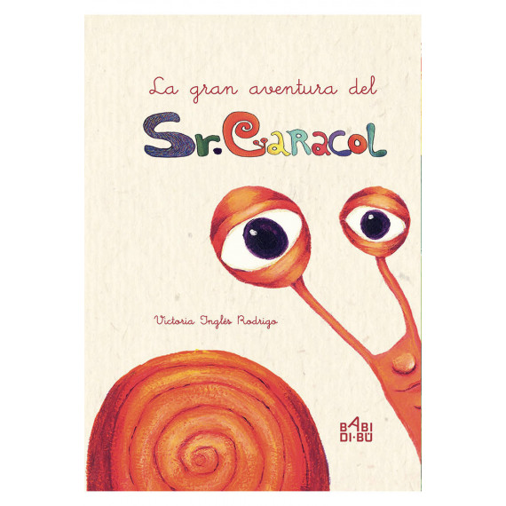 la Gran Aventura del Señor Caracol