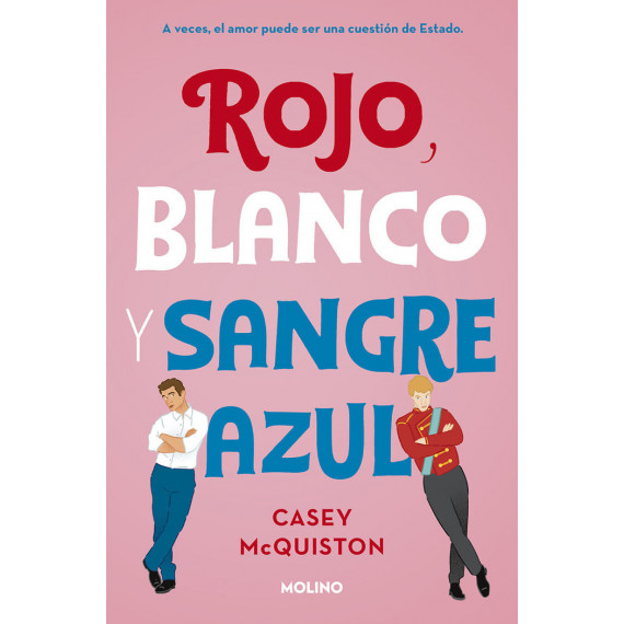 Rojo, Blanco y Sangre Azul
