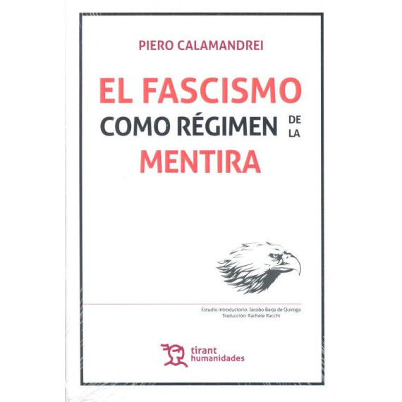 el Fascismo Como R�gimen de la Mentira