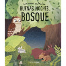 Buenas Noches, Bosque