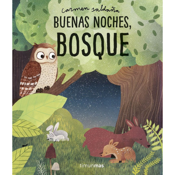 Buenas Noches, Bosque