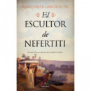 el Escultor de Nefertiti