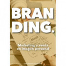 Branding. Marketing y Venta en Imagen Personal
