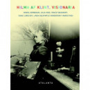 Hilma Af Klint, Visionaria