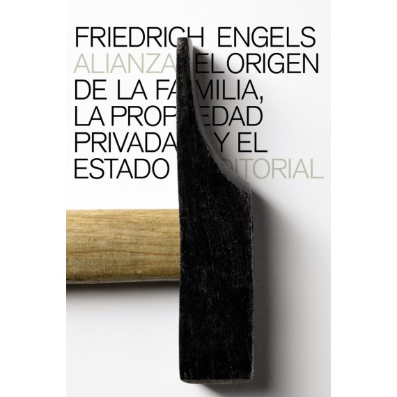 el Origen de la Familia, la Propiedad Privada y el Estado