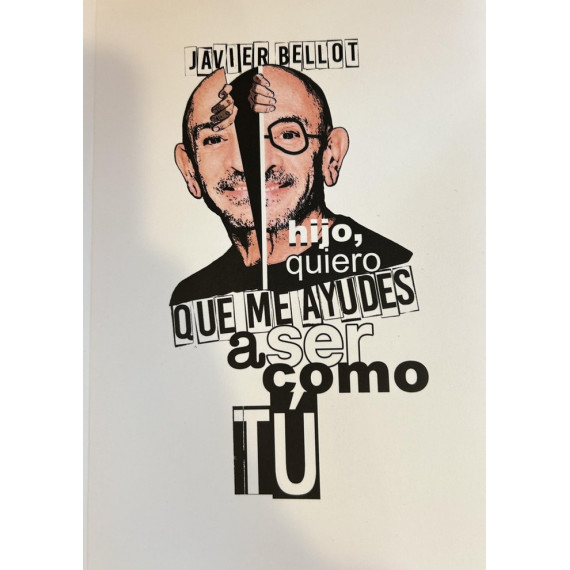 Hijo, Quiero que Me Ayudes a Ser Como tu