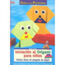 Crea con Patrones Iniciacion a Origami para Niãâos