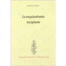 la Esquizofrenia Incipiente